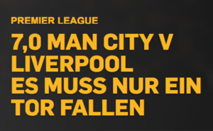 Betfair: Top-Quote von 7,0 auf mindestens ein Tor bei Man City gegen Liverpool!