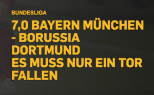 Betfair: Top-Quote von 7,0 auf mindestens ein Tor bei Bayern gegen Dortmund!