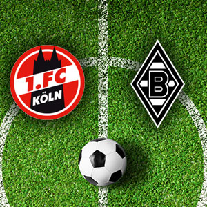 Köln gegen Münchengladbach