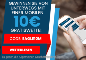 Eaglebet: 10 € mobile Gratis-Wette für nächste Einzahlung